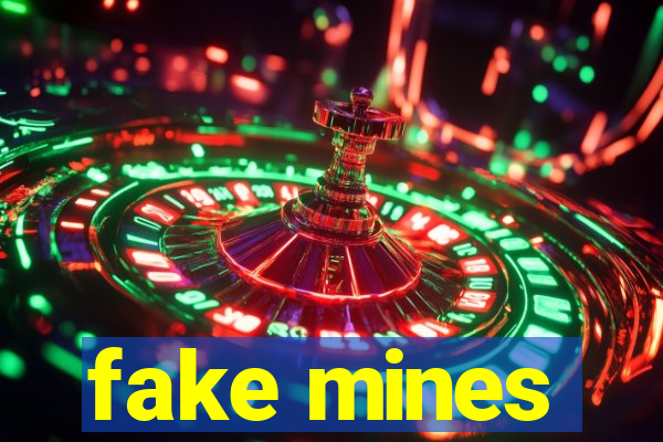 fake mines